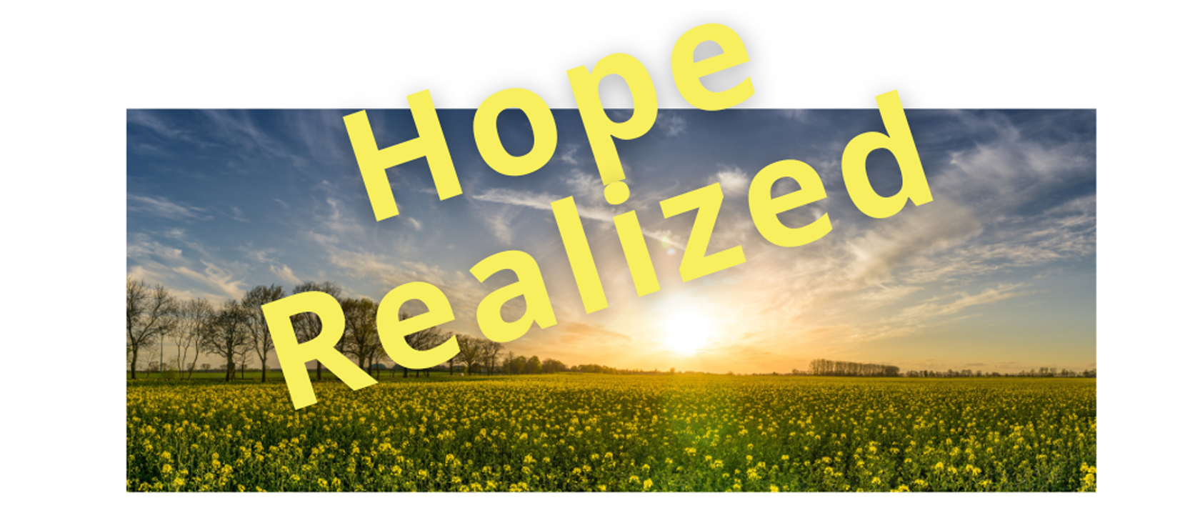 Hope-Realized